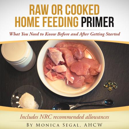Raw or Cooked Home Feeding Primer e-Booklet